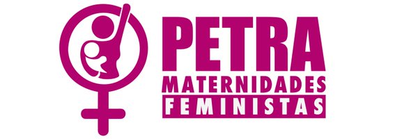 PETRA Maternidades Feministas Profile Banner