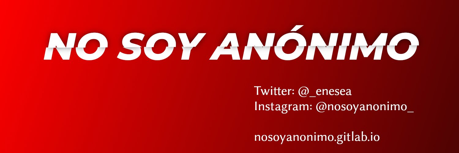No Soy Anónimo banner