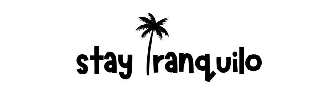 The Tranquilo Guy banner