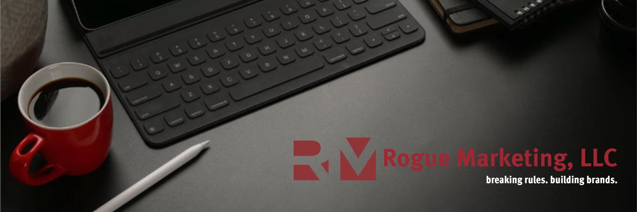 Rogue Marketing, LLC banner