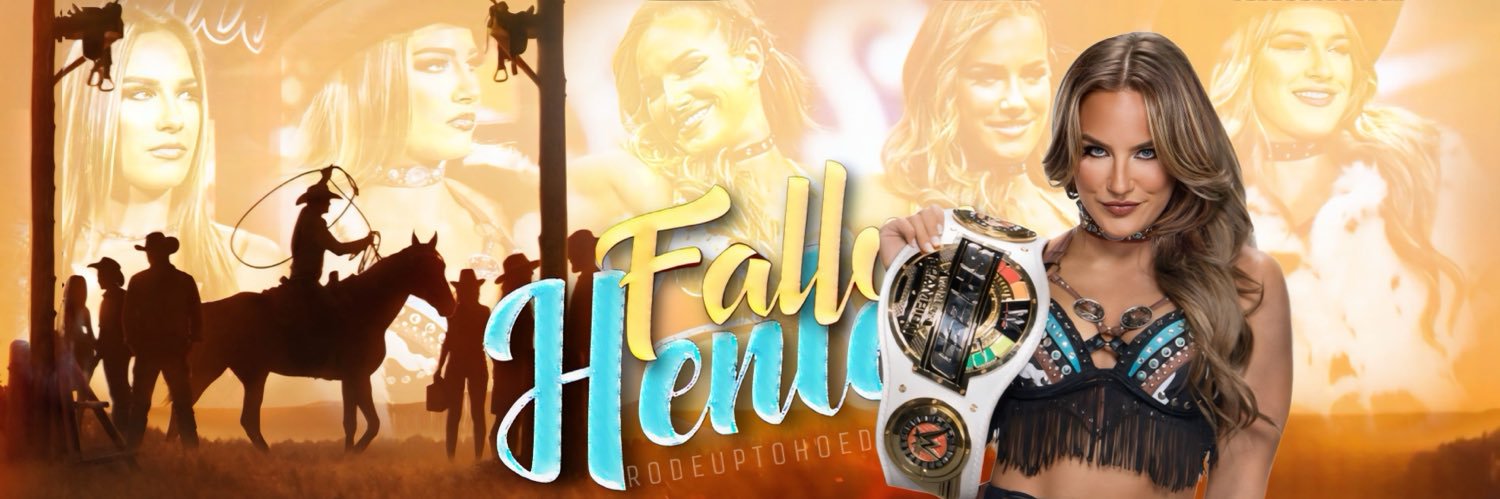 Laying down the yeehaw. 〢 NOT @FallonHenleyWWE banner