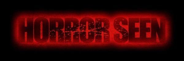 HorrorSeen Profile Banner