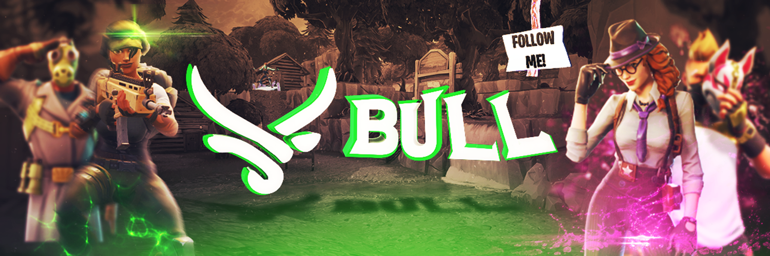 BULL - Fortnite 🐂 banner