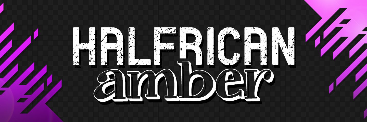 halfricanamber's profile banner image
