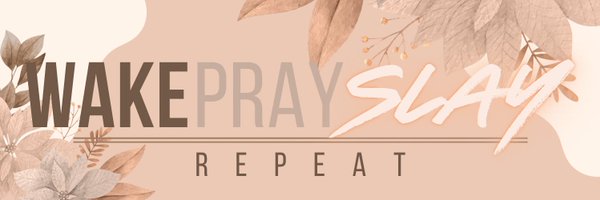 _WakePraySLAY Profile Banner
