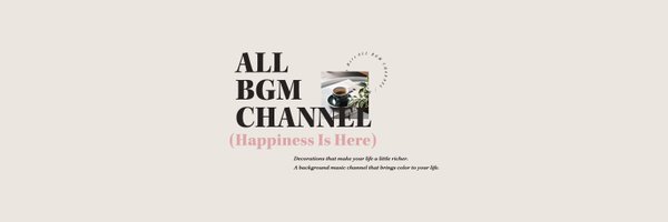 ALL BGM CHANNEL Profile Banner