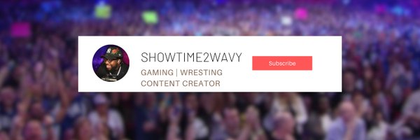 Showtime2Wavy Profile Banner