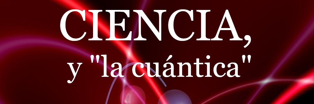 Quintin Garrido #CIENCIA,y...'s banner