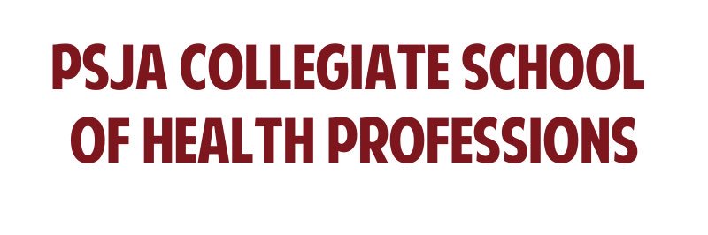 PSJA Collegiate School of Health Professions banner