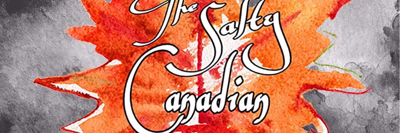 The Salty Canadian: True Crime Podcast banner