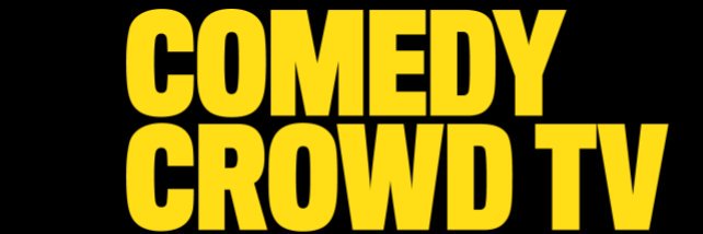 Comedy Crowd TV banner