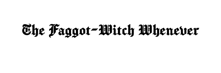 The Faggot-Witch Whenever ✨🖤✨ banner