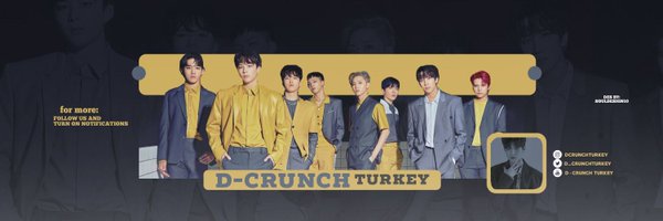 D-CRUNCH (디크런치) TURKEY #ACROSSTHEUNIVERSE Profile Banner