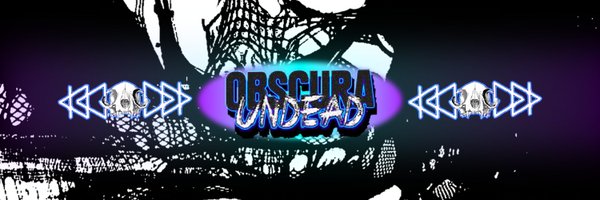 ObscuraUndead Profile Banner