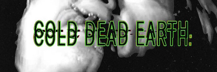 ColdDeadEarth's profile banner image