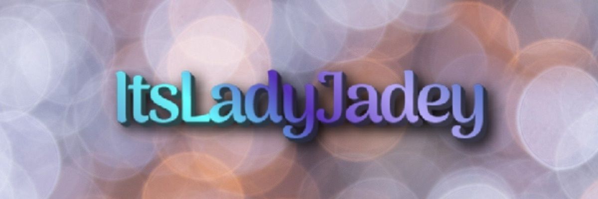 ItsLadyJadey's profile banner image