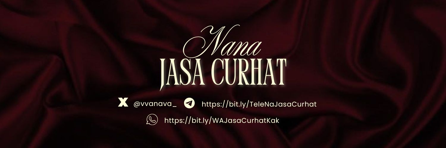 Nana || Jasa Curhat dan temen cerita🫶🏻 banner
