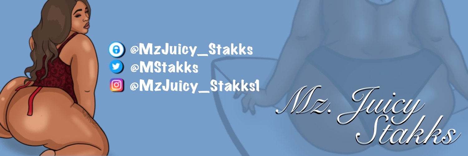 Mzjuicy_Stakks banner