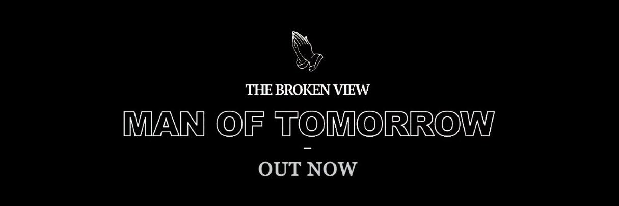 The Broken View banner