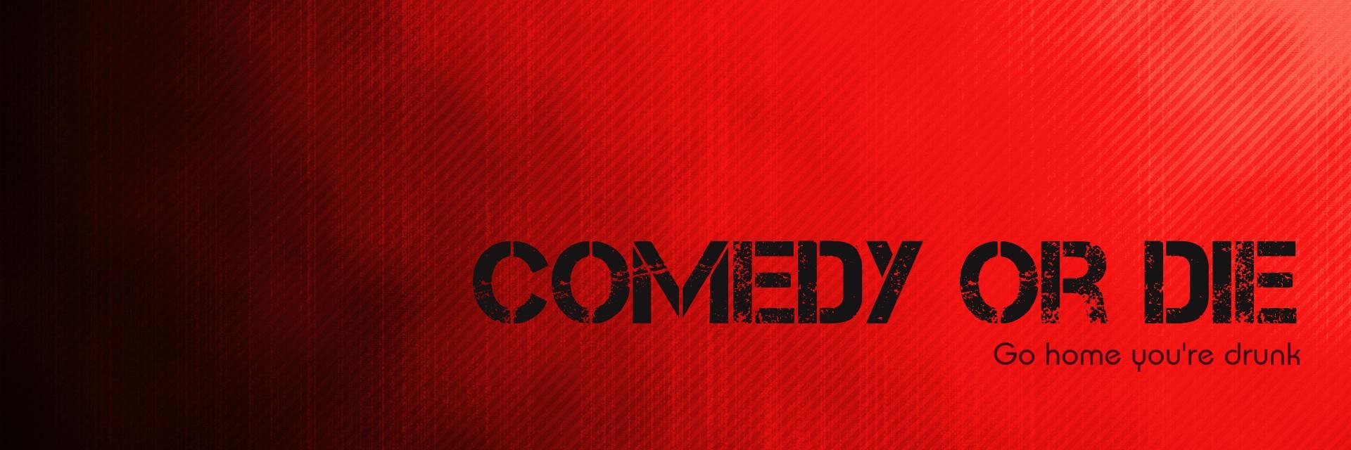 Comedyordie's profile banner image