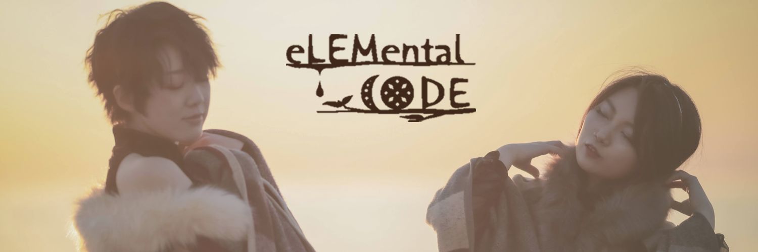 eLEMental CODE @新譜【花接ぎの送り歌】 banner
