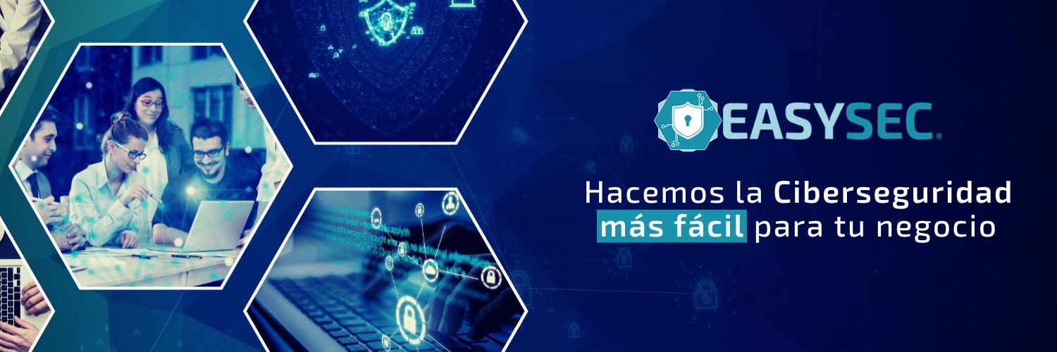 EASYSEC | Soluciones de Ciberseguridad 🇲🇽 banner