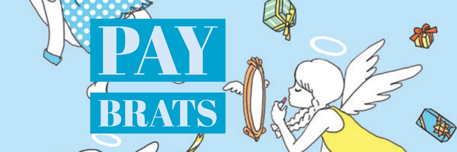 Pay Brats 🪐👛✨ banner