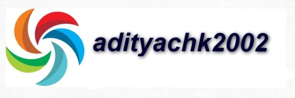 adityachk2002 Profile Banner