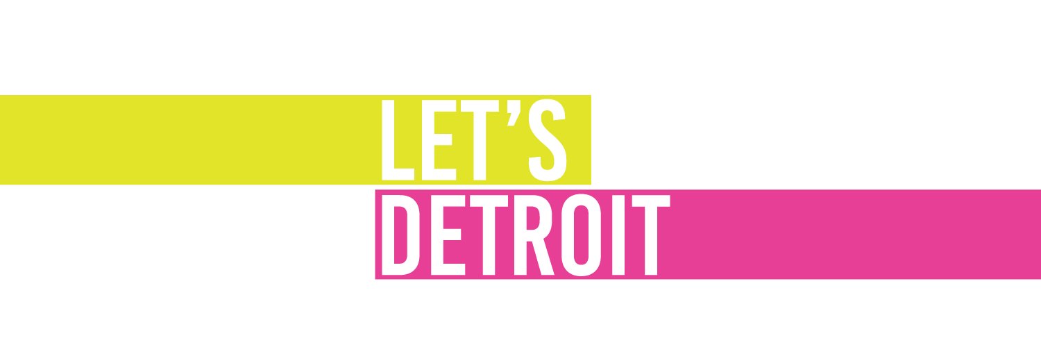 Let's Detroit banner
