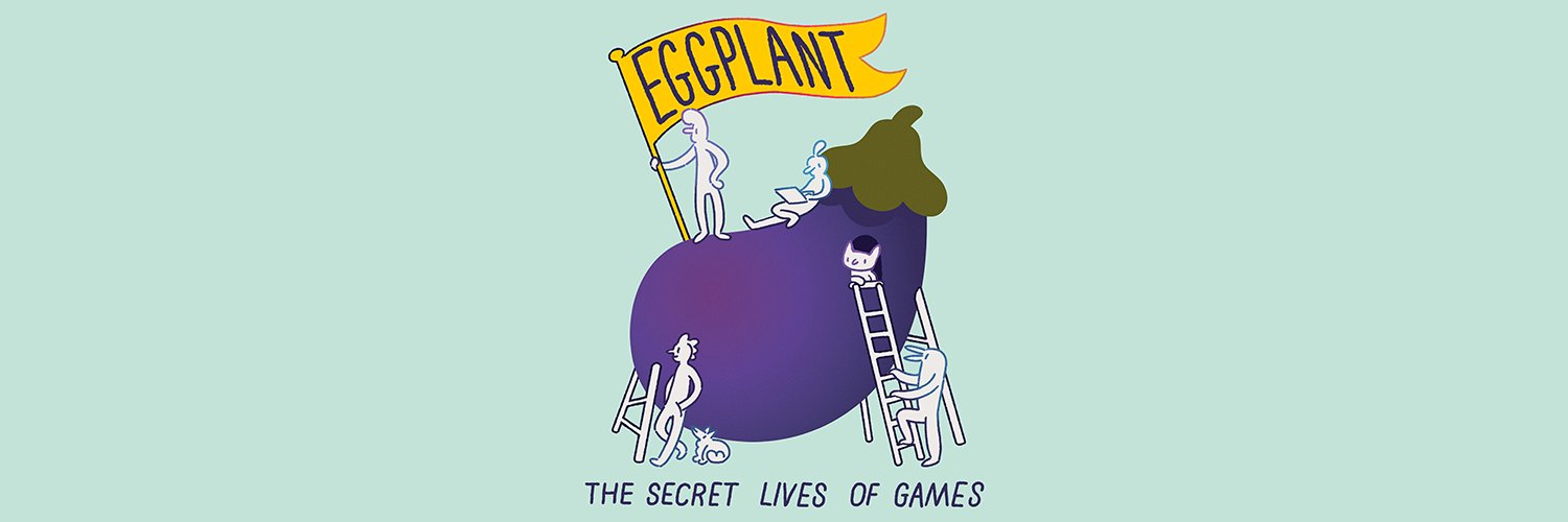 Eggplant: The Secret Lives of Games Profile Banner