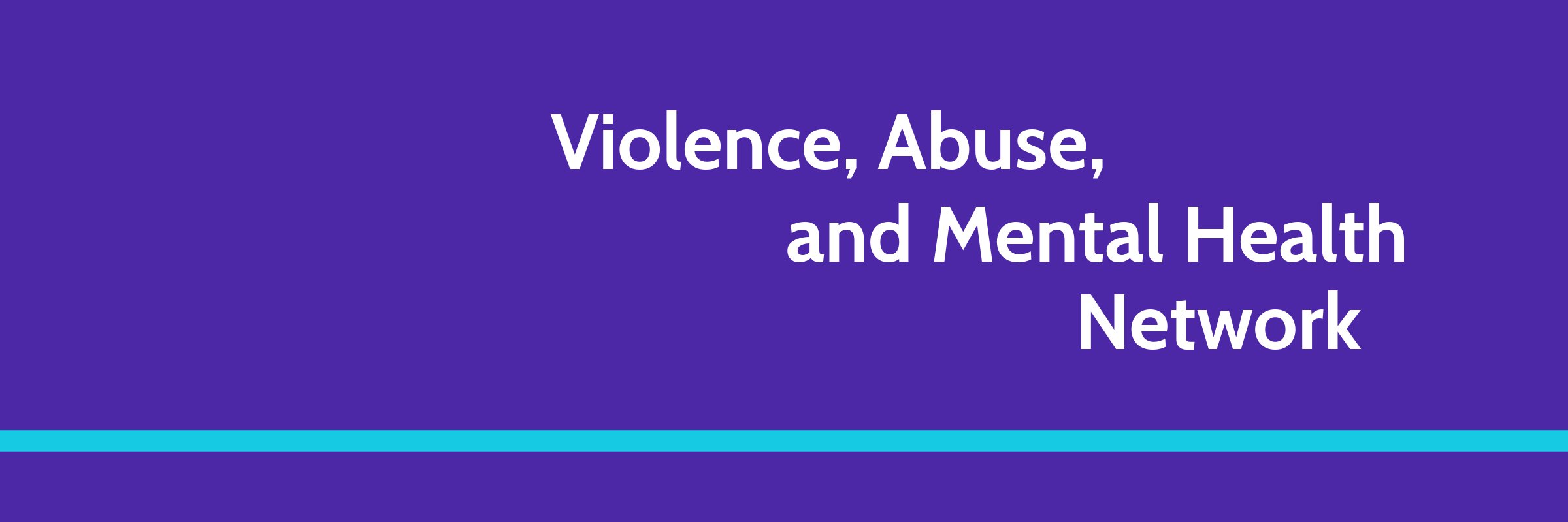 Violence Abuse and Mental Health Network banner
