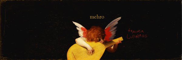 mehro Profile Banner