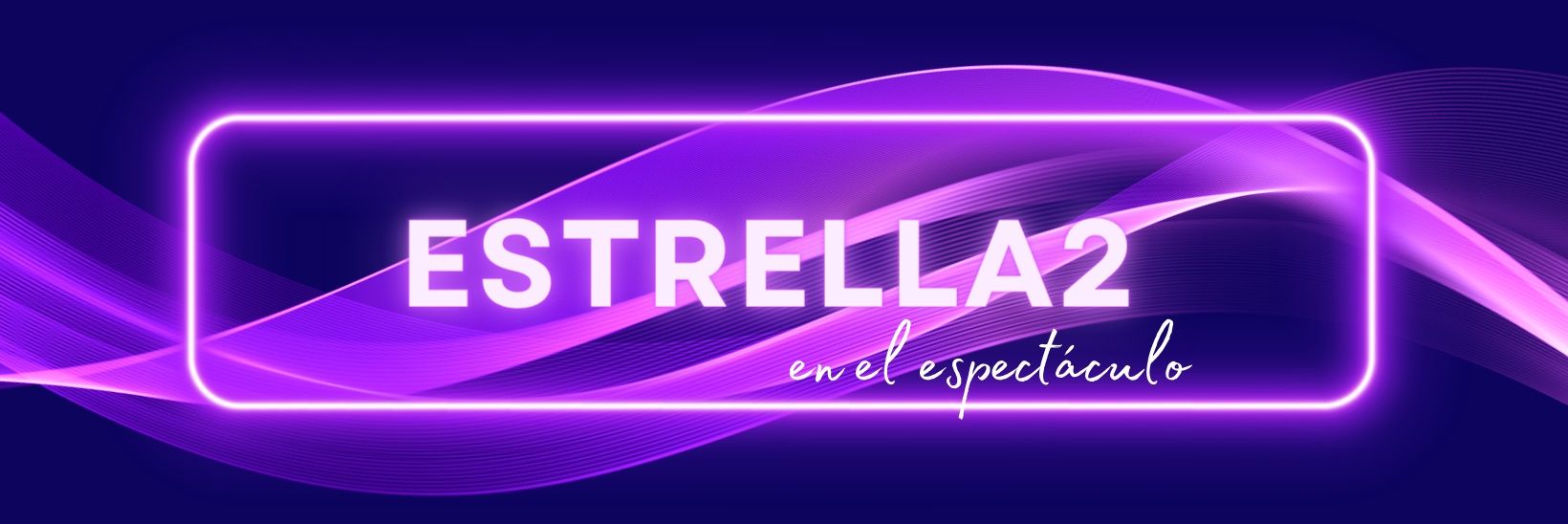 ✨️Estrella2️⃣ 🔎 banner