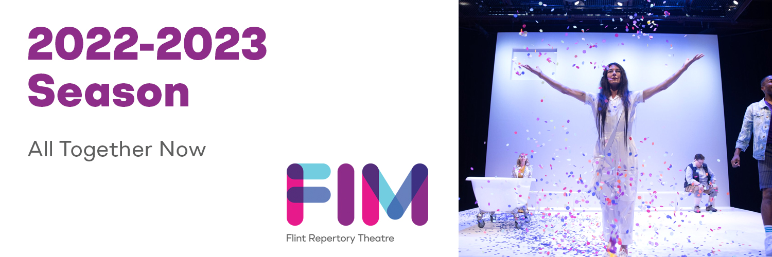 FIM - Flint Repertory Theatre banner