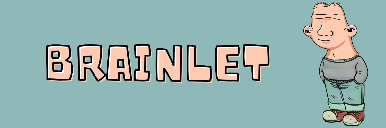 Brainlet Guy banner