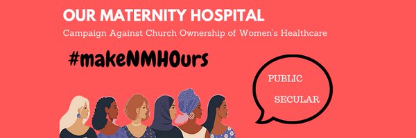 OurMaternityHospital #MakeNMHOurs #CACOWH Profile Banner