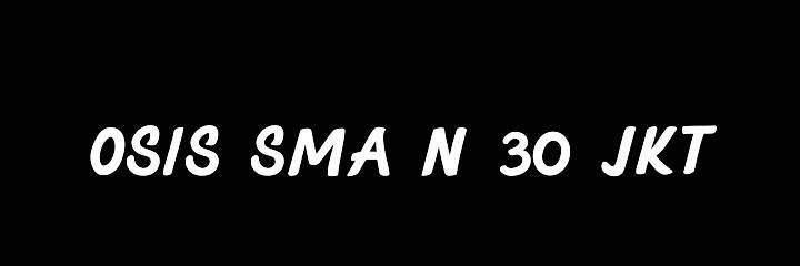 OSIS SMAN 30 Jakarta banner