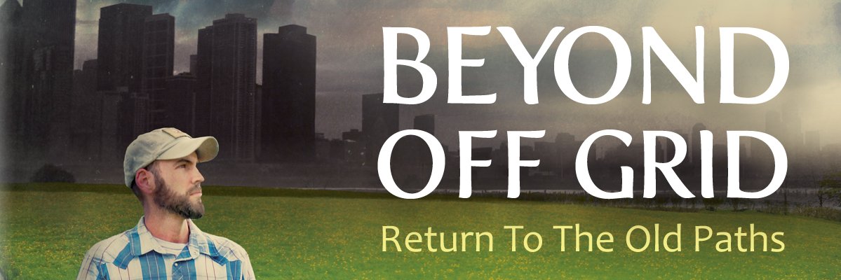 Beyond Off Grid banner