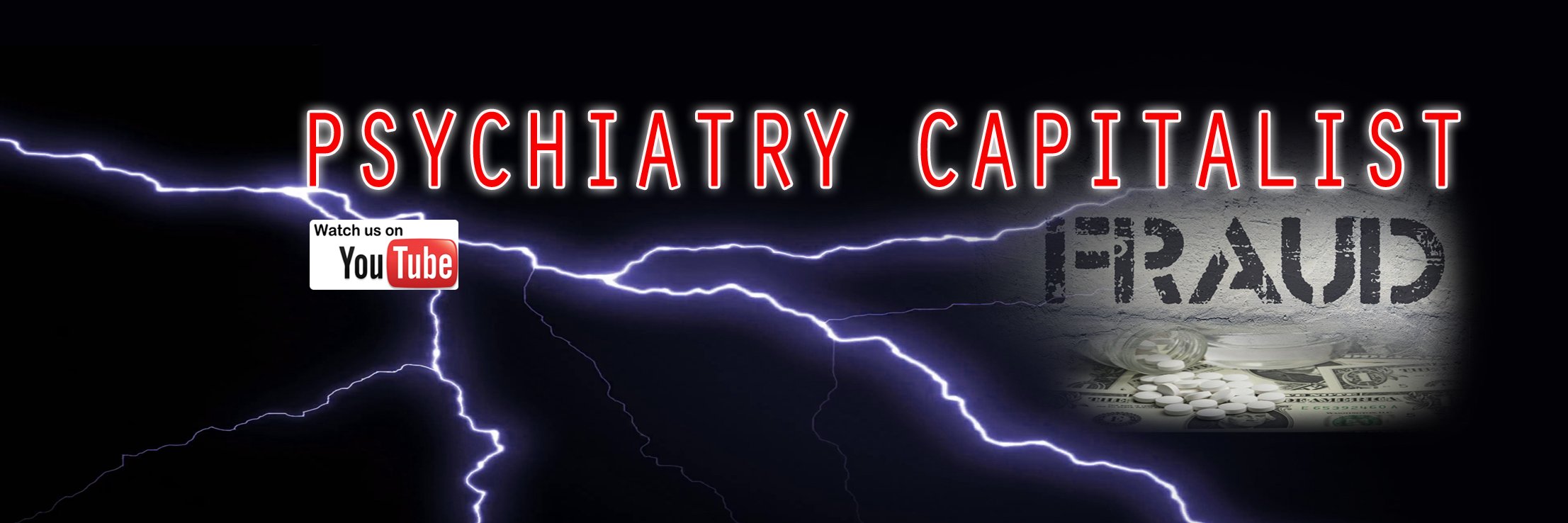 Psychiatry Capitalist Fraud's banner