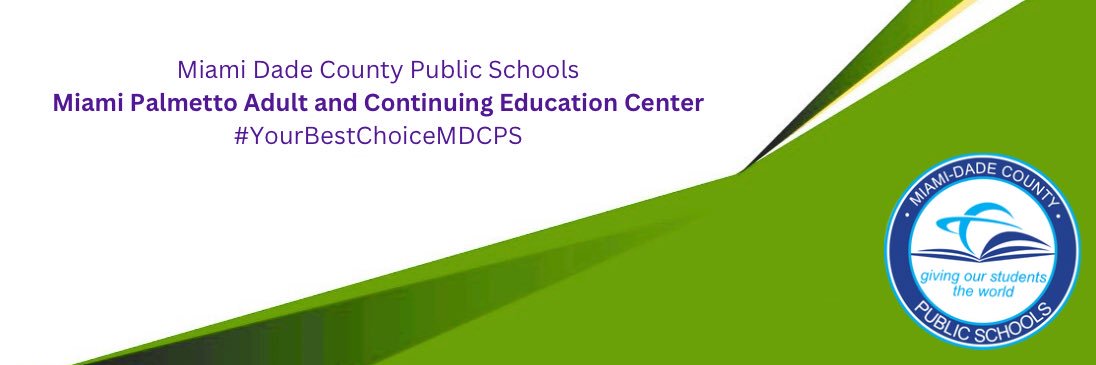 Miami Palmetto Adult & Continuing Education Center's banner