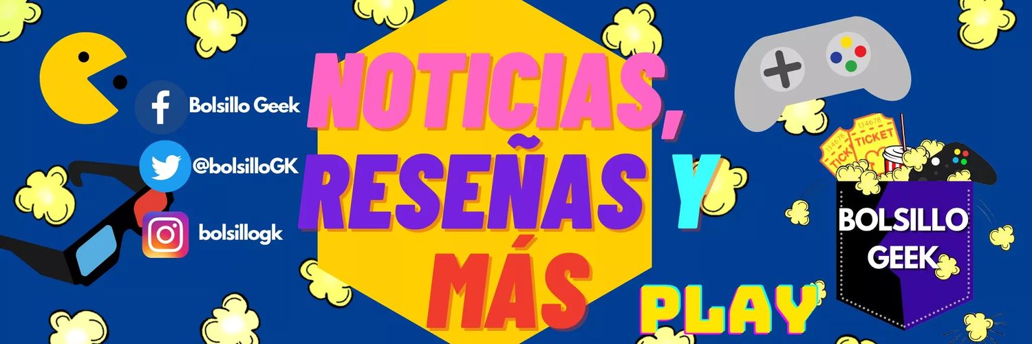 Bolsillo Geek🍿🎬 banner