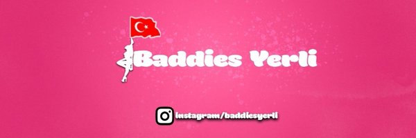 Baddies Yerli Profile Banner