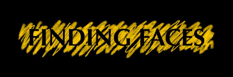 Finding Faces Podcast banner