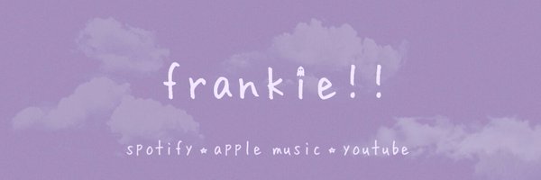 frankie!! TO BE DEVOURED - NEW SONG 📌 Profile Banner