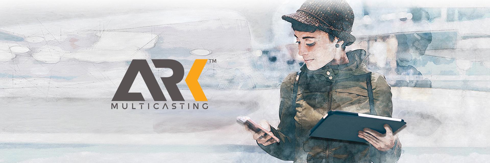 ARKmulticasting banner