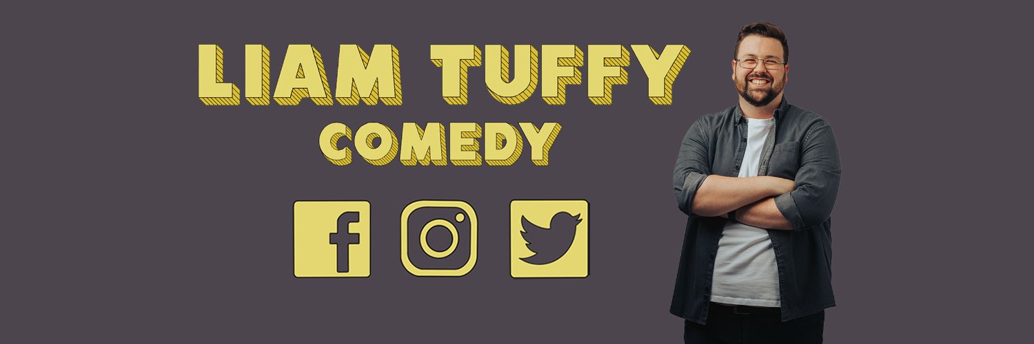 LiamTuffyComedy's profile banner image