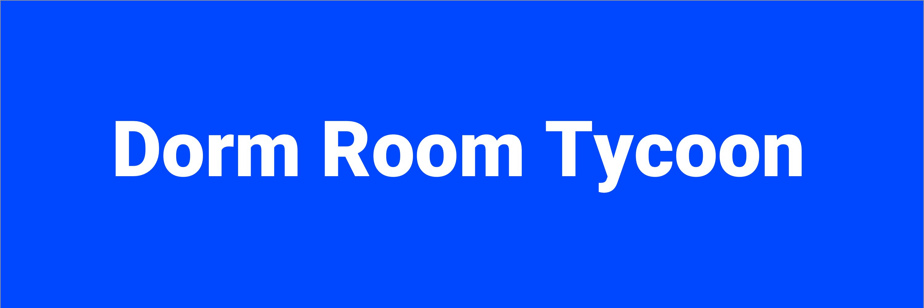 dormroomtycoon's profile banner image