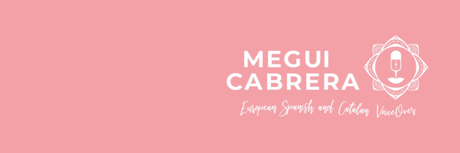Megui Cabrera 🎙️ Locutora Voiceover banner