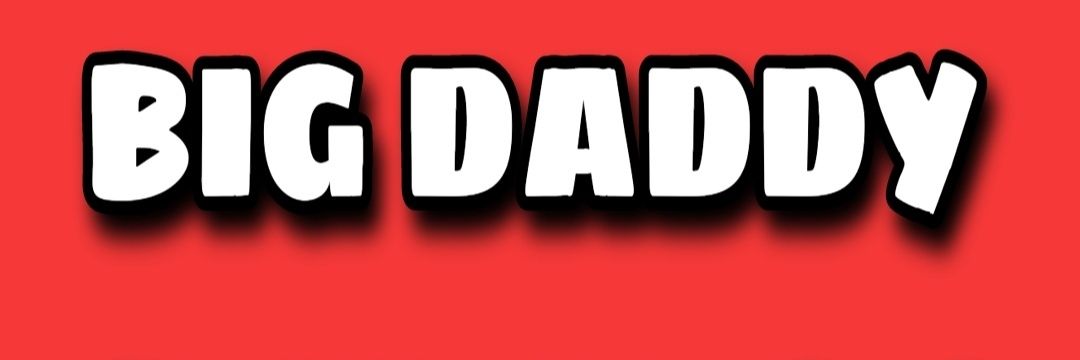 BIG DADDY's banner