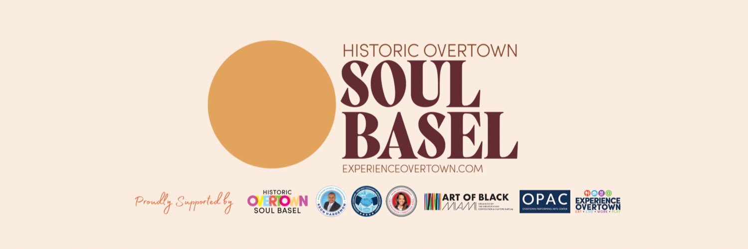 Soul Basel Historic Overtown banner